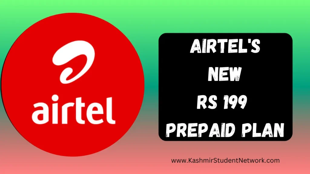 Airtel's New Rs 199 Prepaid Plan