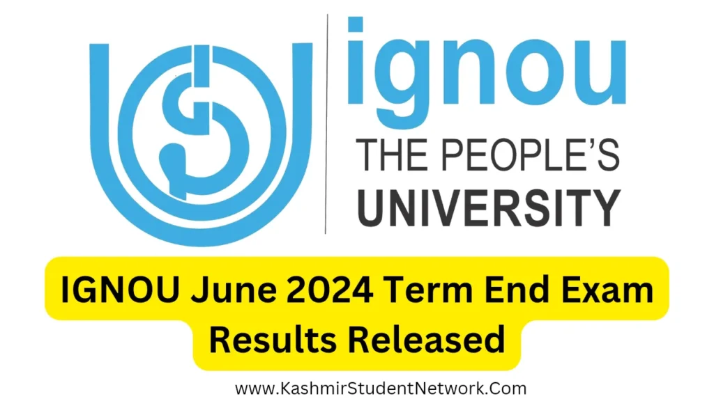 IGNOU June 2024 Term End Exam Results Released