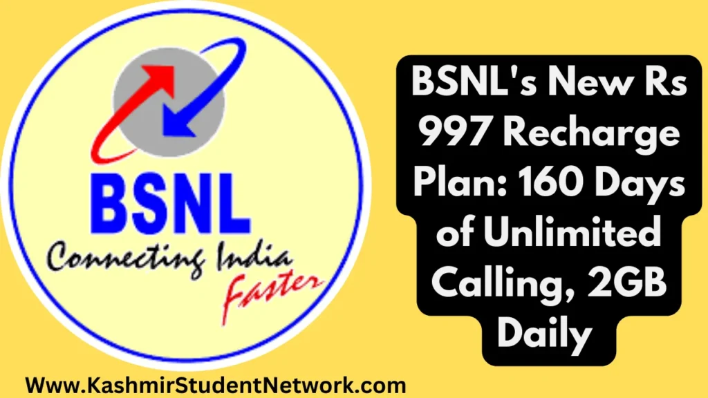 BSNL's New Rs 997 Recharge Plan: 160 Days of Unlimited Calling, 2GB Daily Data, and More