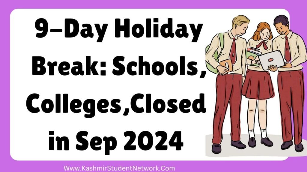 9-Day Holiday Break